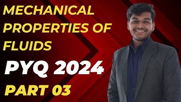 Mechanical Properties of Fluids| Part 3| MHT-CET Previous Year Questions 2024| 23 Questions|