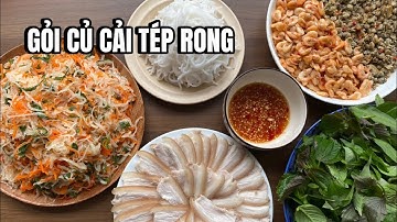 CÁCH TRỘN GỎI CỦ CẢI TÉP RONG GIÒN ÍT HĂNG