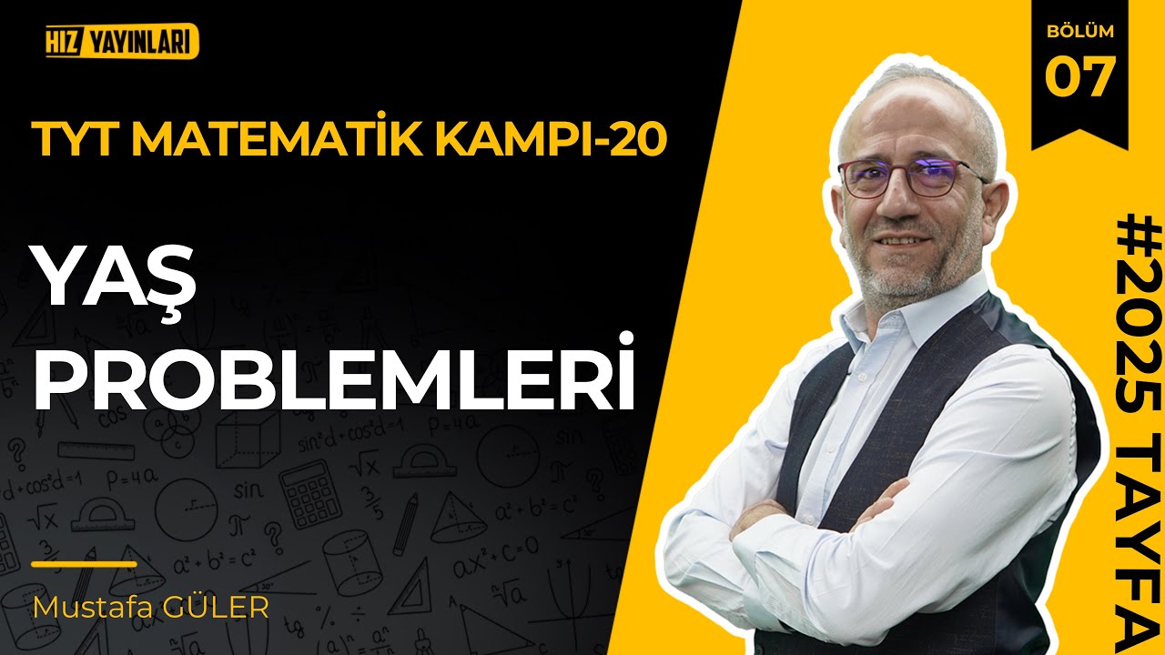 Hız Tyt Matematik Kampı-20 | Yaş Problemleri | Pdf #öğrenmegarantili