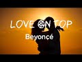 Beyoncé - Love On Top (lyrics)