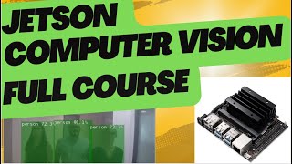 Jetson Computer Vision FULL COURSE | Jetson Nano | Python #jeson #jetsonnano #nvidia
