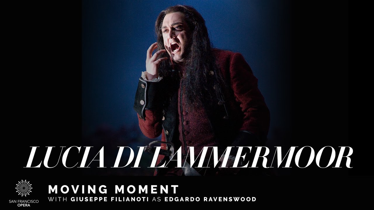 "Lucia di Lammermoor" Moving Moment, featuring Giuseppe Filianoti