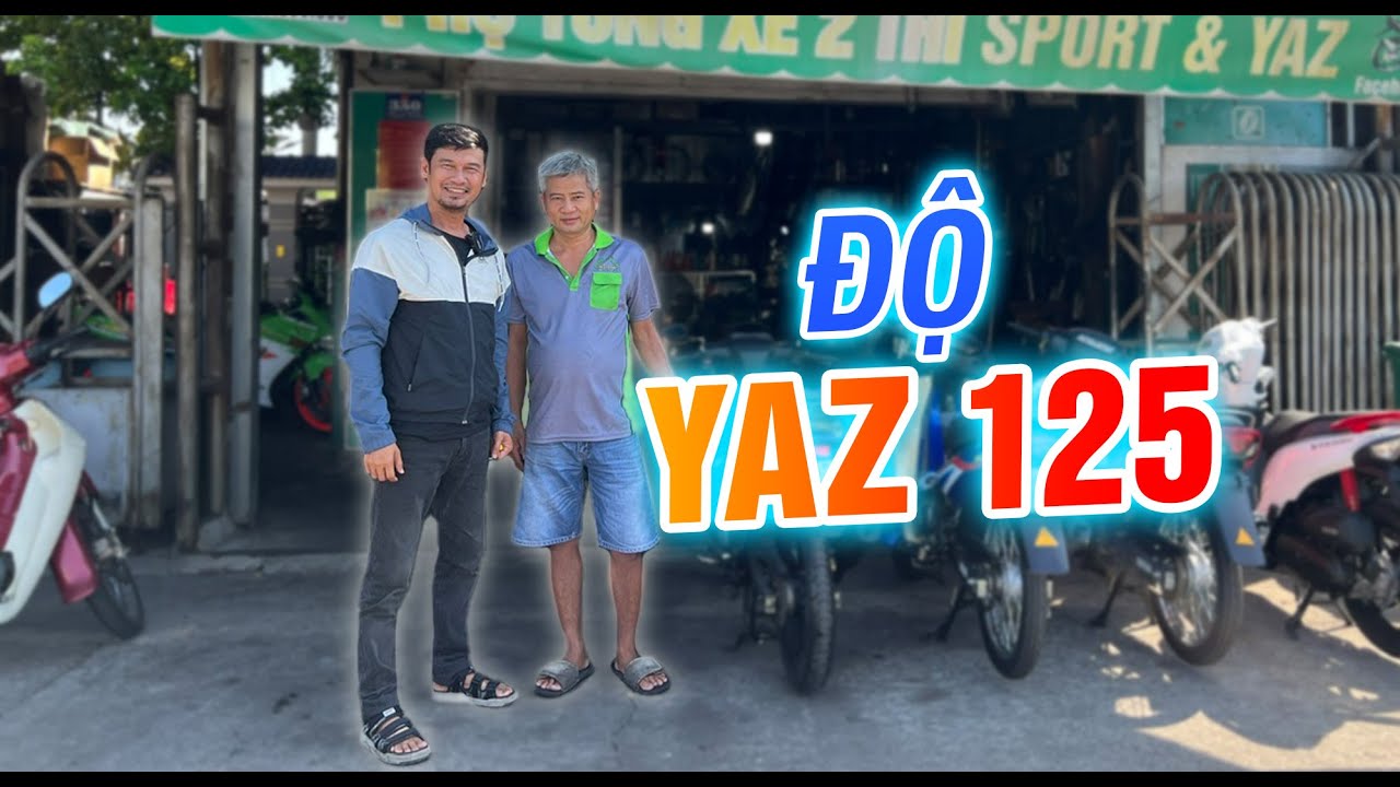 Tiết Cương đem YaZ 125 về anh Long xipo lên 4 món ăn chơi - YouTube