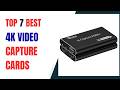 Top 7 4K Video Capture Cards in 2026 | Best 4K Video Capture Cards on 2026