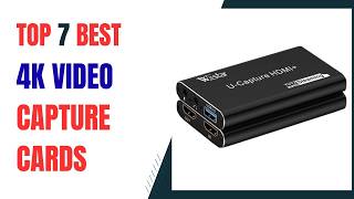 Top 7 4K Video Capture Cards in 2026 | Best 4K Video Capture Cards on 2026