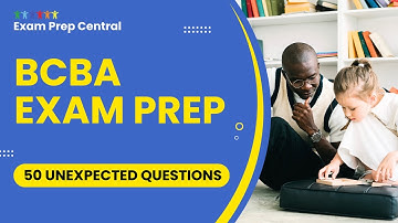BCBA Exam Prep - ABA Mock Test 6th Edition Review & Study Guide (50 Unexpected Questions)