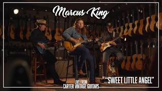 Marcus King performs "Sweet Little Angel" Live at Carter Vintage Guitars I Nashville, TN