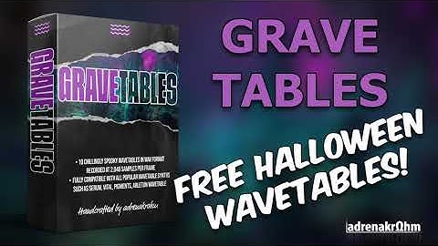 Gravetables: FREE spooky wavetables to celebrate Halloween 2025