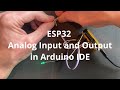ESP32 Analog Input & Output in Arduino IDE