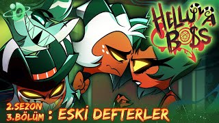 HELLUVA BOSS - Eski Defterler // Sezon 2: Bölüm 3 | Türkçe Dublaj