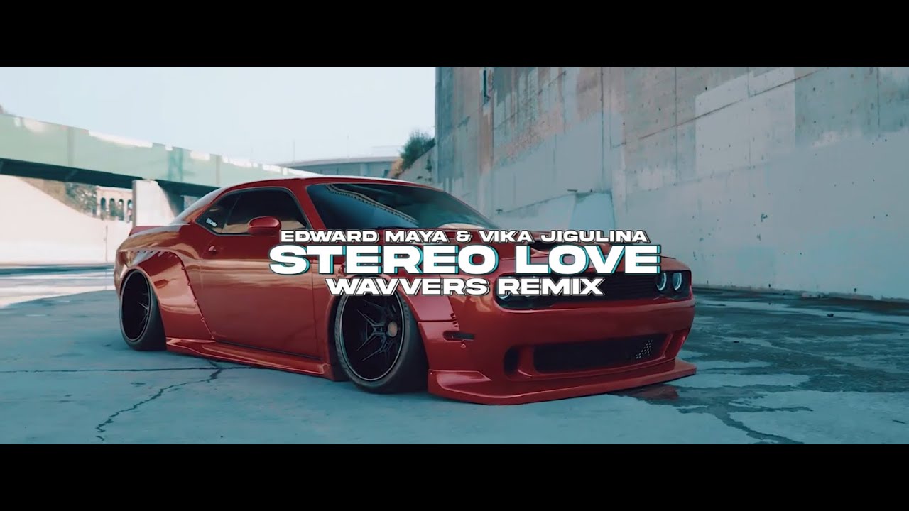 Stereo love edward maya vika remix