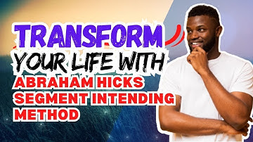 Transform Your Life with Abraham Hicks