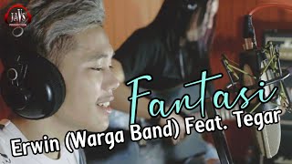 Erwin (Warga Band) Feat. Tegar Septian - Fantasi (Acoustic)