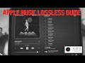 Apple Music Lossless: Make sure you're doing it right!