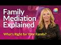 Family Mediation vs Court: What’s Right for Your Family?