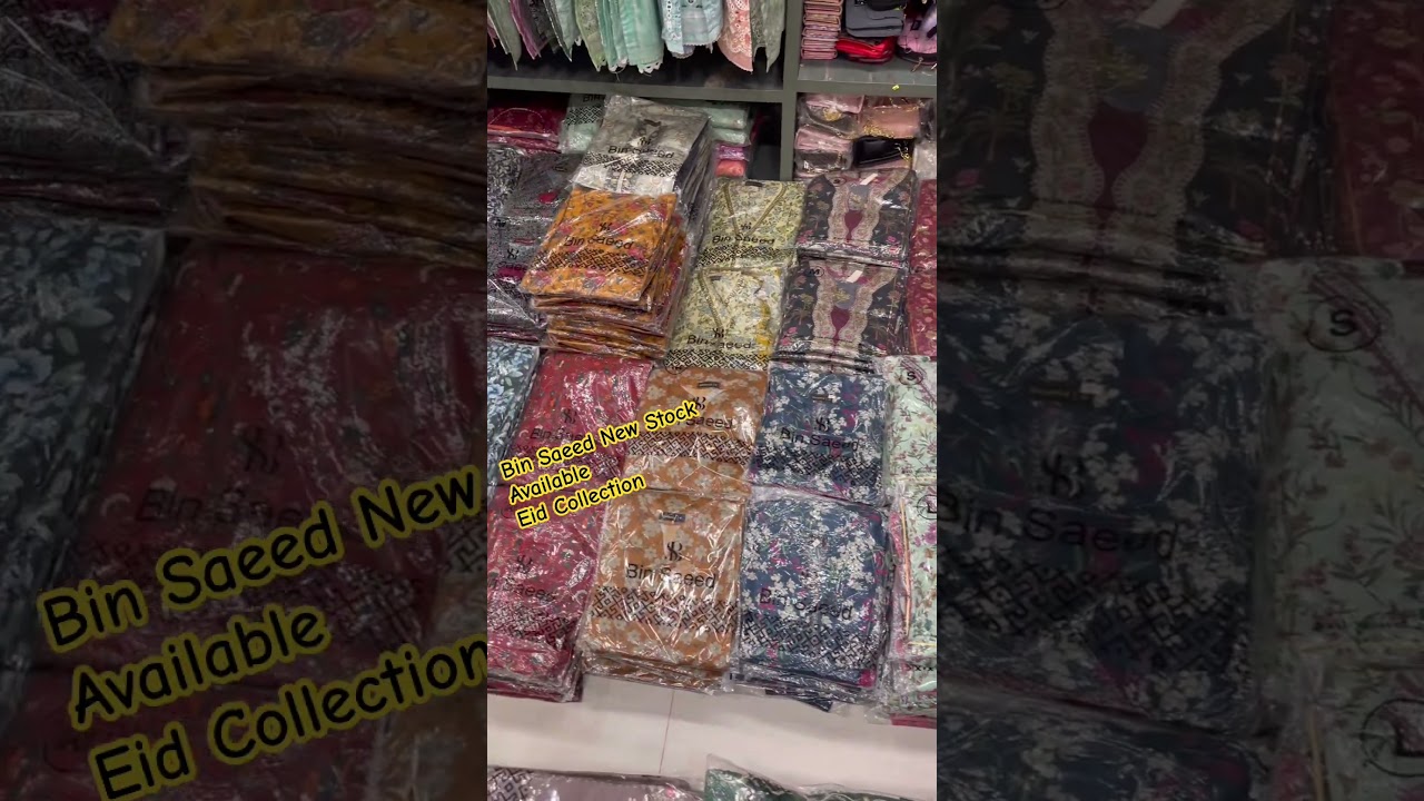 Bin Saeed New Stock available Next Generation Store 