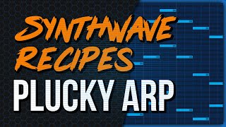 How to Make Synthwave: Plucky Arp Sound Design Tutorial For Beginners