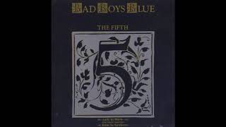 Bad Boys Blue - Love Me Or Leave Me