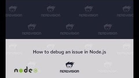 Debugging an issue in Node.JS