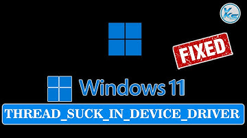 ✅ How To Fix Stop Code THREAD_STUCK_IN_DEVICE_DRIVER Error