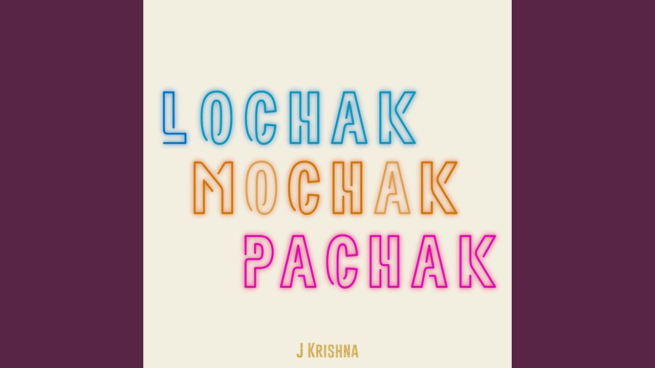 Lochak Mochak Pachak