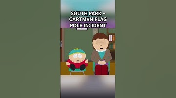 South Park Cartman - Flag Pole incident