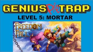 Freedom Fall Level 5 Mortar
Join My Steam Goup: http://steamcommunity.com/groups/GeniusPieTrap
Level 1 Jail Break: http://youtu.be/D7624ddJMzA
Level 2 Thin Air: http://youtu.be/L067Ia-E_cA
Level 3 Garden: http://youtu.be/idB1UTr0PpE
Level 4 Fire Pits: http://youtu.be/KuoZoGSTQAo
Level 5 Mortar: http://youtu.be/FvAAm1LccCU
Level 6 Waterway: http://youtu.be/V-6-rc2jAvc
Level 7 The Falls: http://youtu.be/bwrQaaPFNzo
Level 8 Sharkie: http://youtu.be/qqc0egDqRYg
Level 9 Lightning: http://youtu.be/771b-6_f4io
Level 10 Electrified: http://youtu.be/B_kjYjrgsEE
Level 11 Darkfire: http://youtu.be/rGsqpJ4Aw6M
Level 12 Foundation Innocent Path: http://youtu.be/WZDVvrgcE9M
Level 12 Foundation Guilty Path: http://youtu.be/VzMbTJ0EQz4
Level 13: Empheria Innocent Ending: http://youtu.be/l0xSqvUJKts
Level 13: Empheria Guilty Ending: http://youtu.be/4ZxbfiqJaRU
Level 14: Under Sea: http://youtu.be/RBs8Jfb_6xo
Freedom Fall is a diabolical down-scrolling platformer set in a prison tower so tall it touches the clouds. Presented with hand painted art, its old school vibe mixes with fast-paced free falling action and a story with both dark wit and heart. With the promise of freedom for those who escape, find your way through the traps and mechanical monstrosities set up by a twisted princess who youll wish was in another castle. As your bid for freedom continues you start to see that things arent quite as they seem. In the end youll determine who is guilty and who is innocent ... but until then there are lots of deathtraps to avoid, killer balloons to bounce off, jetboards to ride and even a dragon to fight! Freedom Fall Level 5 Mortar