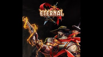 Eternal - Overview and Gauntlet Run