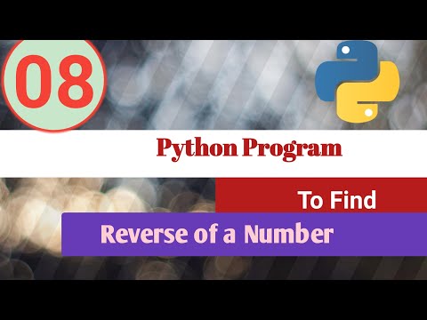 Python Program | To find  Reverse of a number| Python Examples