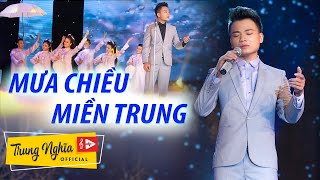 Mưa Chiều Miền Trung - Trung Nghĩa | Ca khúc miền Trung HOT nhất 🔥 | St: Hồng Xương Long