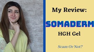 My Review: New U Life SomaDerm HGH Gel (2021) - Scam