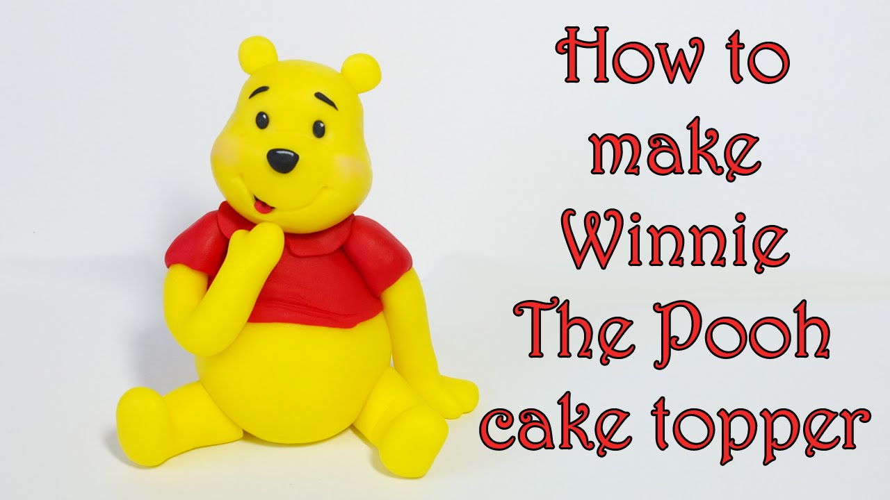 How To Make Winnie The Pooh Cake Topper Jak Zrobic Figurke Kubusia Puchatka Youtube