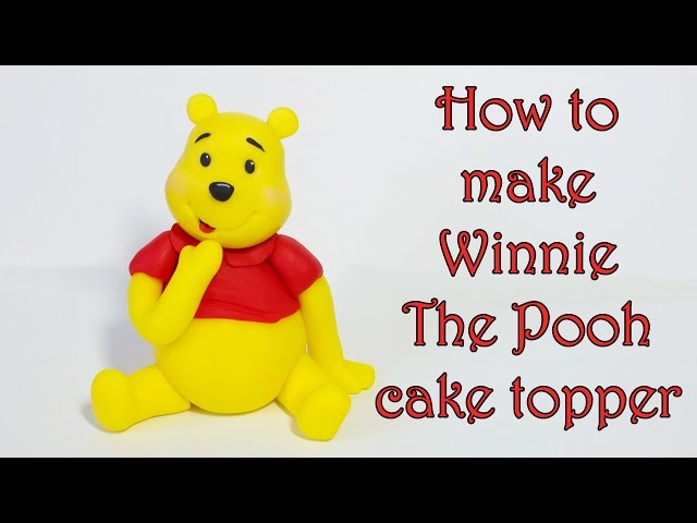 How to make Winnie The Pooh cake topper / Jak zrobić figurkę Kubusia  Puchatka 