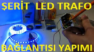 Serit Led Adaptor Baglantisi Nasil Yapilir Serit Led Trafo Baglantisi How To Led Adapter Youtube