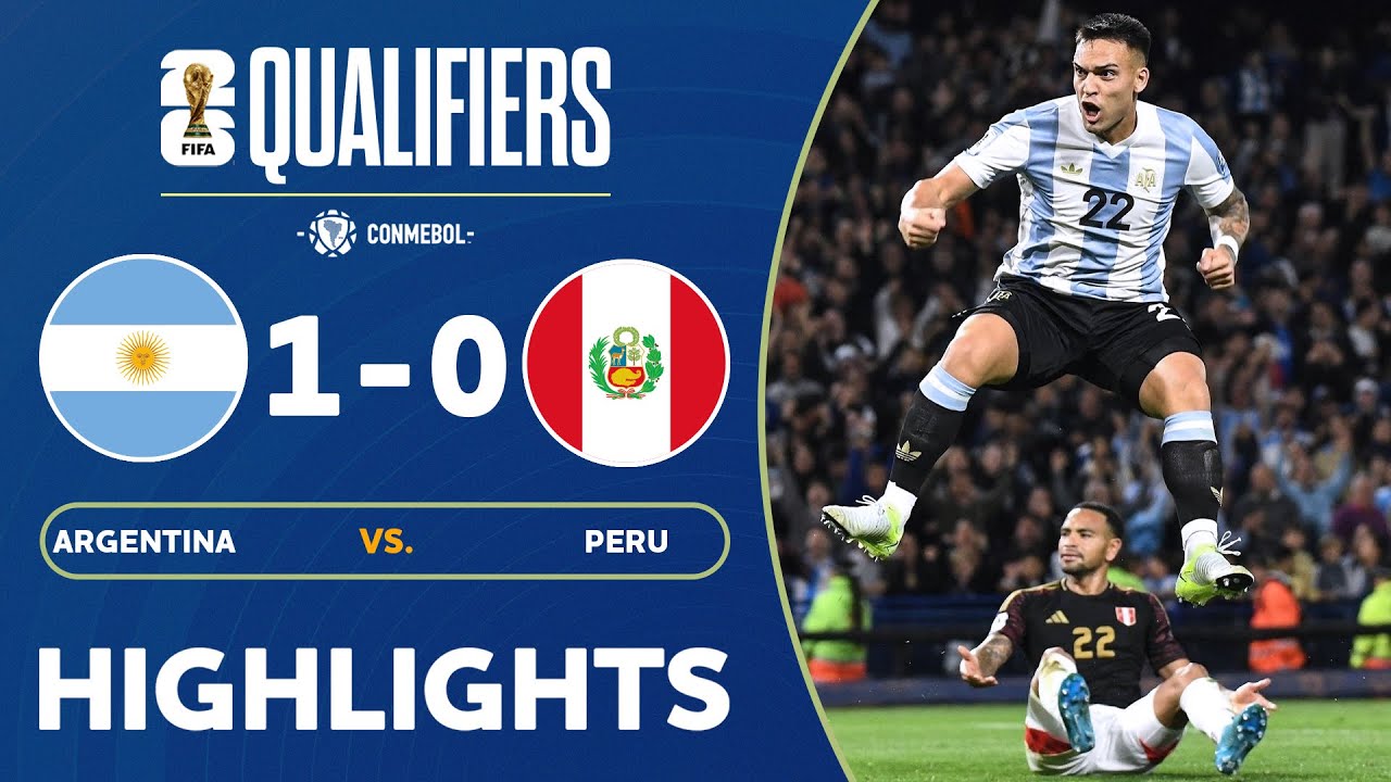 HIGHLIGHTS : Argentina 1-0 Peru | CONMEBOL World Cup Qualifiers | 20.11.24
