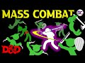 New cinematic mass combat  how to run minions and swarms in dd 5e