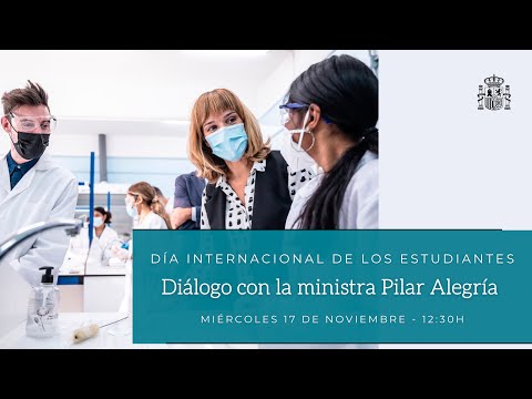 Día Internacional de los Estudiantes - Diálogo con Pilar Alegría