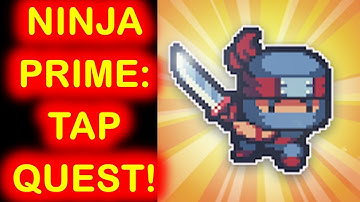 Ninja Prime: Tap Quest Game! Idle Genre! Game by Iron Horse Games LLC!