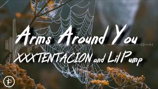 XXXTENTACION & Lil Pump ft. Maluma & Swae Lee - "Arms Around You" (Lirik dan Arti | Terjemahan)