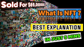 NFT Explained For Beginners In 5 Mins