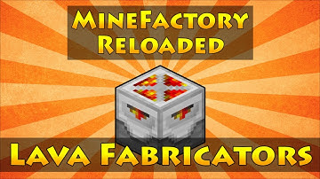 MineFactory Reloaded - Lava Fabricators