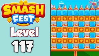 Smash Fest Level 117 Walkthrough
