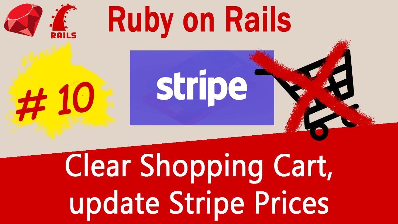 Ruby on Rails #10 Stripe API - Clear Cart after Checkout, edit Stripe ...