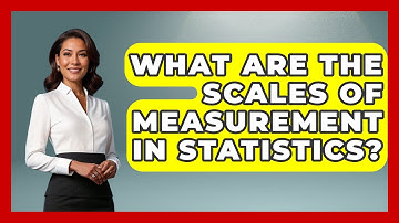 What Are The Scales Of Measurement In Statistics? - The Friendly Statistician