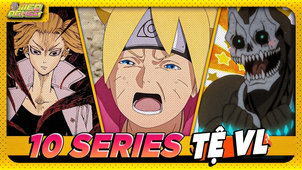 10 SERIES KHÔNG THỂ KHEN NỔI!