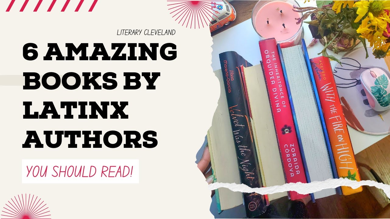 6 Amazing Books by Latinx Authors YOU SHOULD READ! ft. @Nahomy’s Library