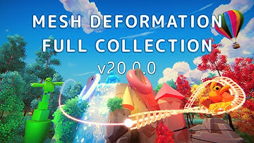 Unity - Mesh Deformation Full Collection v20.0.0
