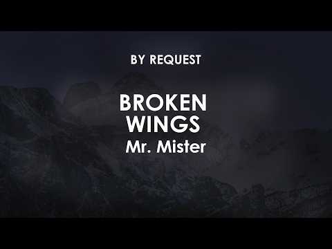 Broken Wings (Single Version) | Mr. Mister