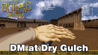 Outlaws Remaster - DM at Dry Gulch