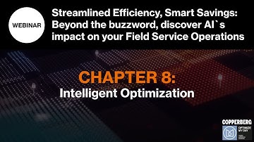 Impact of AI on Field Service Operations, Chapter 8: Intelligent optimization